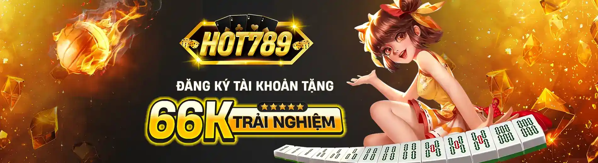 Nhận 66k miễn phí tại Hot789